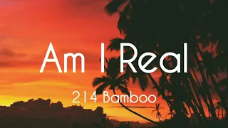 Bamboo - Am I  Real  214 (lyrics video) Rivermaya