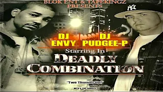 (FULL MIXTAPE) DJ Envy & DJ Pudgee-P - Deadly Combination (2003)