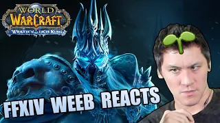 FFXIV Weeb Reacts to Wrath of the Lich King Trailer - WOW