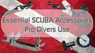 9 Must Have Scuba Accessories: Tools Every Diver Needs To Own
