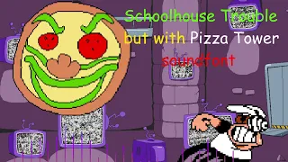 Schoolhouse Trouble with Soundfont that Pizza Tower used