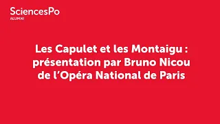 Sciences Po Alumni | 13/09/2022 | Présentation : Les Capulet et les Montaigu