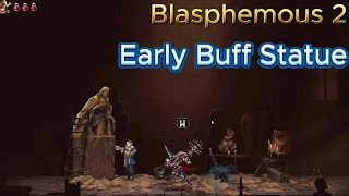 Blasphemous 2 How to Use Statue Buff, don't miss it like i did