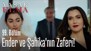 Ender ve Şahika'nın zaferi! - Yasak Elma 99. Bölüm