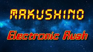 mAKuSh1no - Electronic Rush (Electro freestyle music/Breakdance music)