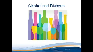 Adult Type 2 Diabetes - 8. Alcohol and Diabetes