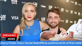 Harry Potter Actor Daniel Radcliffe confirms birth of first child