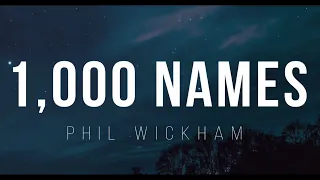 Phil Wickham - 1,000 Names (Lyrics)