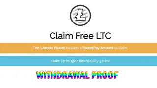 Earn Free Litecoin (Claim Free LTC every 5 Minutes ) Withdrawal Proof 2021