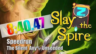 The Silent Speedrun – 8:40.47 – (Slay the Spire, Any%, Unseeded)