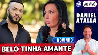 BELO TINHA UMA AMANTE? I NOVINHO I DANIEL ATALLA I 06/05/2024