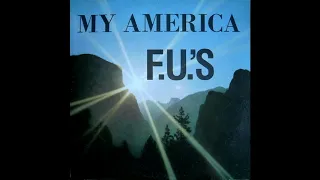 F.U.'s - My America (1983)