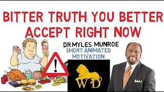 BITTER TRUTH WHEN YOU DON'T FAST & PRAY by Dr Myles Munroe (Must Watch 2019)