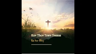 Kuv Thov Tswv Yesxus Ua Kuv Ntej-Hymnal