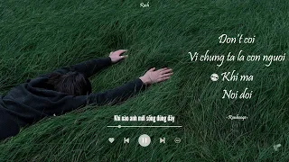 Ronboogz's tracklist | Don't coi, Vì Chúng Ta Là Con Người, Khi Mà, Nói Dối | Lyrics Video