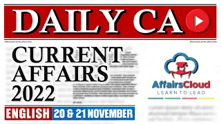 Current Affairs 20 & 21 November 2022 | English | By Vikas Affairscloud For All Exams