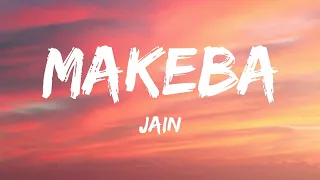 Jain - Makeba (Lyrics) 1 Hour Version