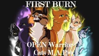 ☆ FIRST BURN ☆ || OPEN Warrior Cats M.A.P. Call (CLOSED) || thumbnail contest open!