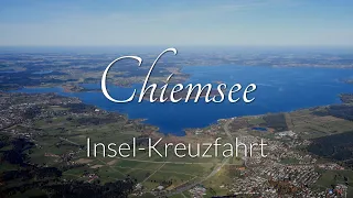 Chiemsee - Insel-Kreuzfahrt