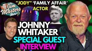 Johnny Whitaker, Jody on Family Affair Opens Up, Gets Real About Life, Career | The Jim Masters Show