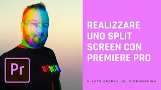 Realizzare uno split screen con Premiere PRO