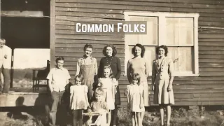 Common Folks - Life in the Appalachian Mountains