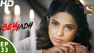 Beyhadh - बेहद - Episode 33 - 24th November, 2016