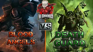 Blood Angels vs Death Guard (2k Battle!)