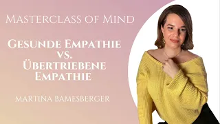 Podcast #78 Gesunde Empathie vs. Übertriebene Empathie #empathie #toxischebeziehung #narzissmus