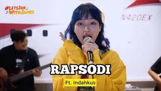 RAPSODI (cover) - Indahkus ft. Fivein #LetsJamWithJames