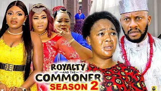 ROYALTY & THE COMMONER SEASON 2-(NEW TRENDING MOVIE) Yul Edochie & Rachel Okonkwo 2023 Latest Movie