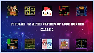 Lode Runner Classic | Top 32 Alternatives of Lode Runner Classic