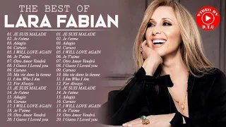 Lara Fabian Les Meilleures Chanons - Lara Fabian Best Of Collection - Lara Fabian Full Album 2021