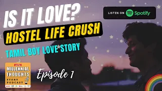 Hostel Life🌈LGBT Love Story Episode 1• Top Tamil Podcast Series 2023 #blseriestamil | Gay Experience