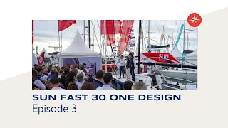 Sun Fast 30 One Design - Episode 3