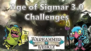 What's Wrong in AoS 3.0 - Warhammer Weekly 07142021
