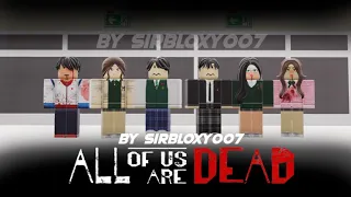 ROBLOX [ All Of Us Are Dead ] #1