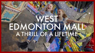 West Edmonton Mall, Alberta - A Thrill of a Lifetime