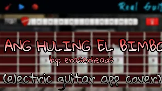 ang huling el bimbo - eraserheads (electric guitar cover)