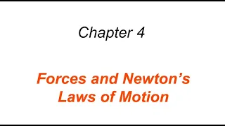 Forces and Newton's Laws of Motion