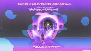 Red Handed Denial - Parasite (Visualizer)