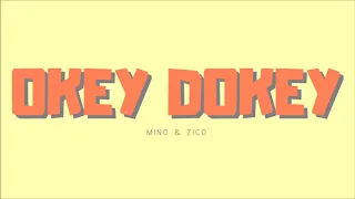 Okey Dokey - Mino, Zico (cover) | minergizer