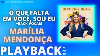 O QUE FALTA EM VOCÊ SOU EU + BACK VOCAIS - MARÍLIA MENDONÇA - PLAYBACK KARAOKE INSTRUMENTAL