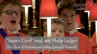 "Sussex Carol" trad. arr. Philip Ledger | The Choir of Westminster Abbey (James O'Donnell)