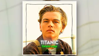 Titanic 4k twixtor scenepack || Free clips || Download link in description