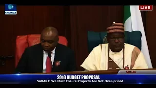 Saraki Says NASS Leadership Will Check Projects Over-pricing |2018 Budget|