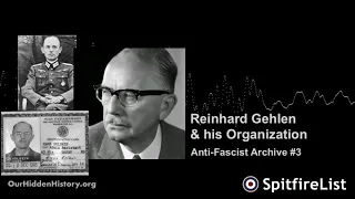 Reinhard Gehlen & His Organization: Anti-Fascist Archives #3 w/ Dave Emory (1984)