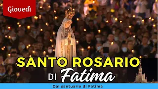 SANTO ROSARIO di FATIMA oggi, Giovedì 9 Maggio 2024 con Litanie Lauretane