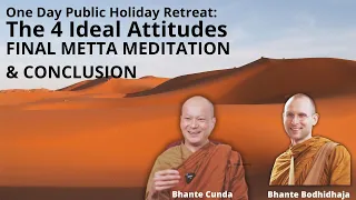 Final Metta Meditation and Conclusion