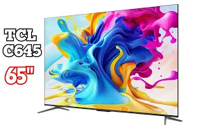 TCL C645 65" 4K QLED Smart Google TV (2023) | Overview!💯🔥